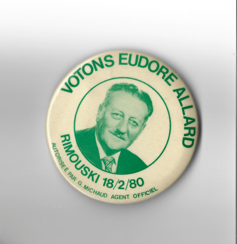 1980 ANCIEN ÉPINGLETTE DE EUDORE ALLARD PARTI CRÉDITISTE-SOUVENIR POLITIQUE - 第 1/1 張圖片