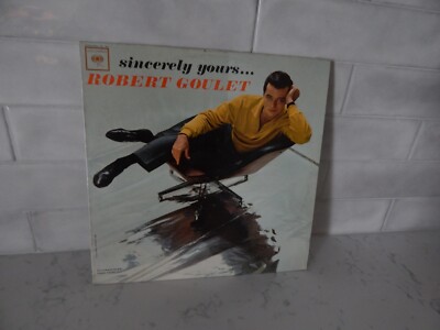 Robert Goulet: Sincerely Yours  12''   33 RPM   LP
