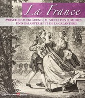 La France: Zwischen AufkläRung Und Galanterie / Au SiéCle Des LumièRes Et D ...