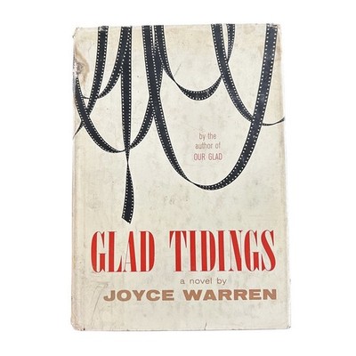 Glad Tidings By Joyce Warren 1960 Hardcover & DJ First Edition Harper & Brothers