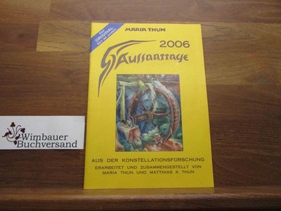 Aussaattage 2006 Thun, Maria, Matthias K Thun und Christina Schmidt-Rüdt :