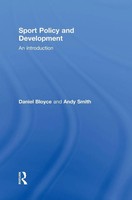 Daniel Bloyce (U. A.) | Sport Policy And Development | Buch | Englisch (2009)