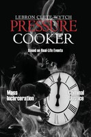 Pressure Cooker Lebron Clete Wytch Taschenbuch Englisch 2023 EAN 9781960159366