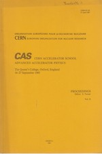 CAS cern accelerator school Advanced accelerator physics (2 Volumi)