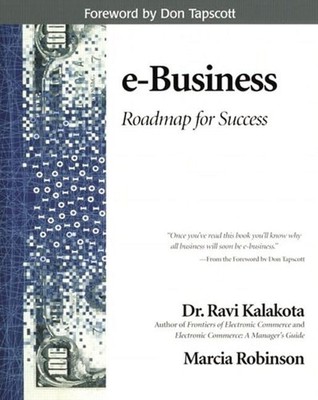 E-Business: Roadmap for Success (Addison-Wesley Information Technology Serie...