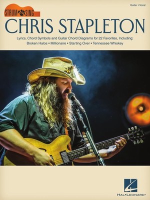 Chris Stapleton - Strum and Sing Guitar/Vocal Songbook | 22 Country Hits Arra...