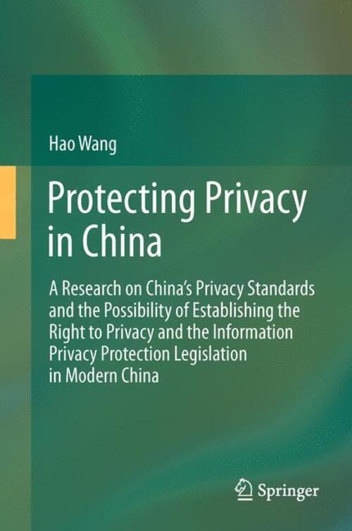 Thumbnail - Hao Wang | Protecting Privacy In China | Buch | Englisch (2011) | Xi