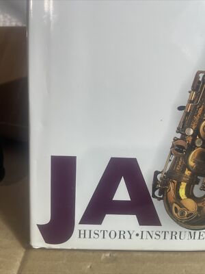 Jazz: Recordings, Musicians, Instruments, History by John Fordham