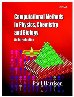 Computergestützte Methoden in Physik, Chemie und Biologie: Eine Einführung von Paul
