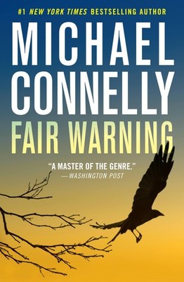 Fair Warning (Jack McEvoy, 3) - paperback Connelly, Michael