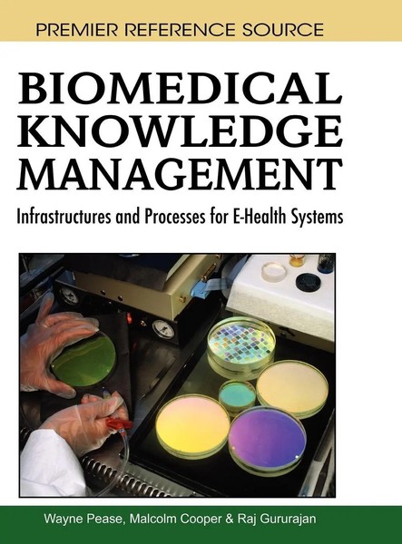 Wayne Pease (U. A.) | Biomedical Knowledge Management | Buch | Englisch (2010)-image