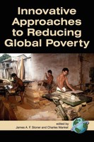 Innovative Approaches To Reducing Global Poverty (Pb) James A. Stoner (U. A.)