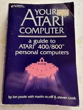 Your Atari Computer, a guide to Atari 400/800 by Lon Poole, 1982