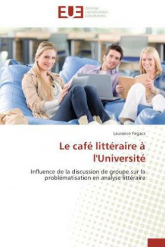 Thumbnail - Le Café Littéraire À L'université Influence De La Discussion De Groupe
