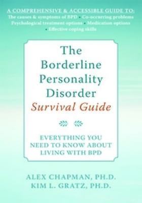 The Borderline Personality Disorder Survival Guide