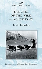 The Call of the Wild and White Fang (Barnes & Noble Classics Series) - VERY GOOD