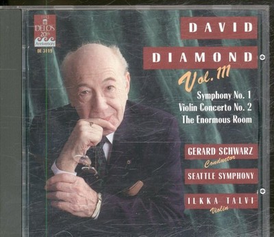 David Diamond: (Volume III) Symphony No. 1; Violin Concerto No. 2; The Enorm...