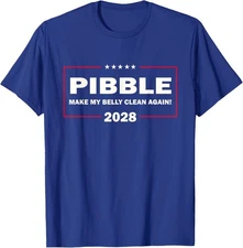 Wash Ma Belly Pibble Dog Funny Meme Vote 2028 President T-Shirt