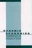 Dynamic Economics : Optimization by the Lagrange Method, Hardcover by Chow, G...