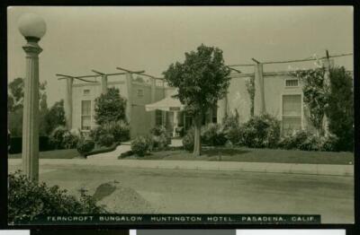 Ferncroft Bungalow With Surrounding Gardens Huntington Hotel Pasa - Old Photo