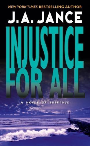 J. P. Beaumont Novel Ser.: Injustice for All by J. A. Jance (1986, Trade... - Picture 1 of 1