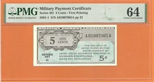 MPC 461  Five Cent PMG 64 First Printing