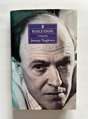 Roald Dahl: A Biography by Jeremy Treglown, Hardcover, First UK Edition (1994)