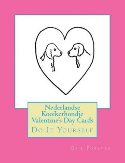 DIY Valentine's Day Cards Featuring Nederlandse Kooikerhondje