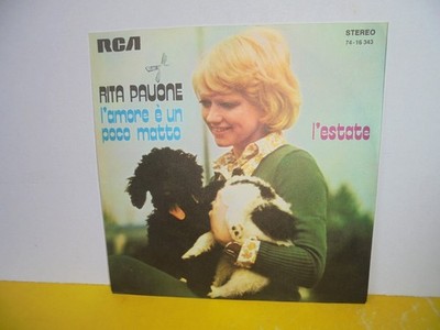 SINGLE 7'' - RITA PAVONE - L'AMORE E UN POCO MATTO - L'ESTATE