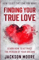 Jackson Moore | How To Get The Love You Want | Taschenbuch | Englisch (2023)