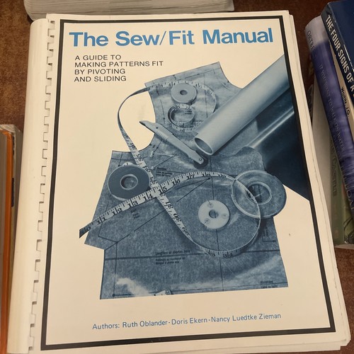 The Sew Fit Manual A Guide to Making patterns fit by Pivoting Sliding