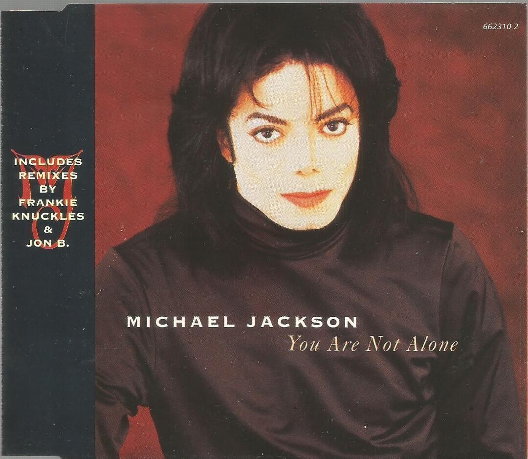 Michael Jackson - You Are Not Alone (Remixes) 1995 Epic CD single