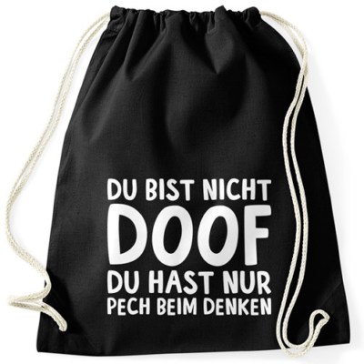 Gym bag saying you're not stupid you're just unlucky thinking statemant