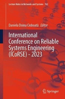 International Conference on Reliable Systems Engineering (ICoRSE) - 2023 by Dani