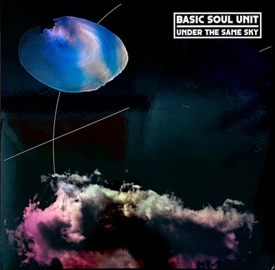 Basic Soul Unit    Under The Same Sky