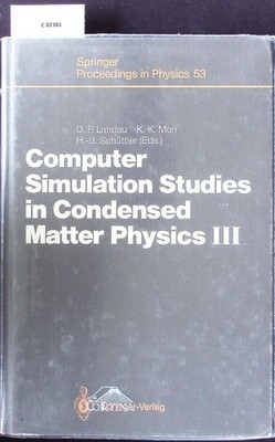 Computer simulation studies in condensed matter physics. Springer procee 2488240