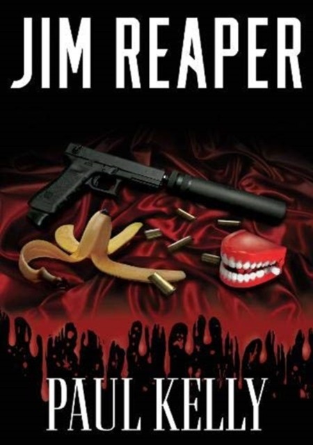 Jim Reaper by Paul Kelly (Paperback Book)