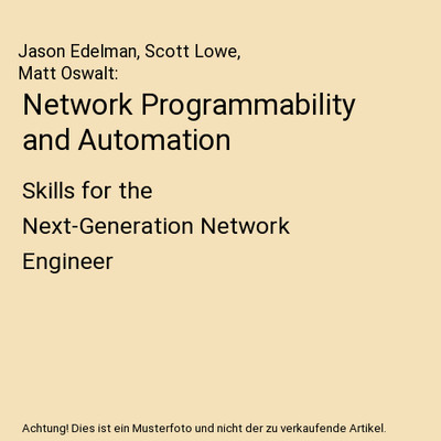 Network Programmability and Automation: Skills for the Next-Generation Network E