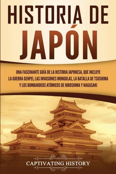 Historia De JapóN Captivating History Taschenbuch Kartoniert / Broschiert 2020-image