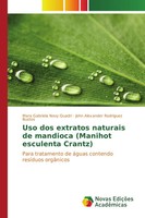 Mara Gabriela Novy Quadri (U. A.) | Uso Dos Extratos Naturais De Mandioca...