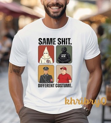 Same Sht Different Costume Anti Trump Protest T-shirt