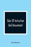 Jane Bourne | Tales Of Instruction And Amusement | Taschenbuch | Englisch (2021)