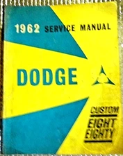 Factory Original 1962 Dodge Custom Eight Eighty Service  Manual FREE SHIPPING