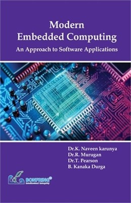 Modern Embedded Computing An Approach to Software Applications (Paperback or Sof