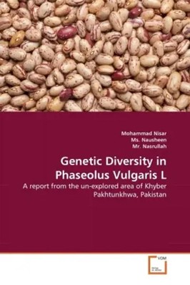 Mohammad Nisar (u. a.) | Genetic Diversity in Phaseolus Vulgaris L | Taschenbuch