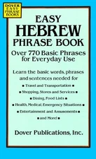 Easy Hebrew Phrase Book: Over 770 Basic Phrases for Every Day Use