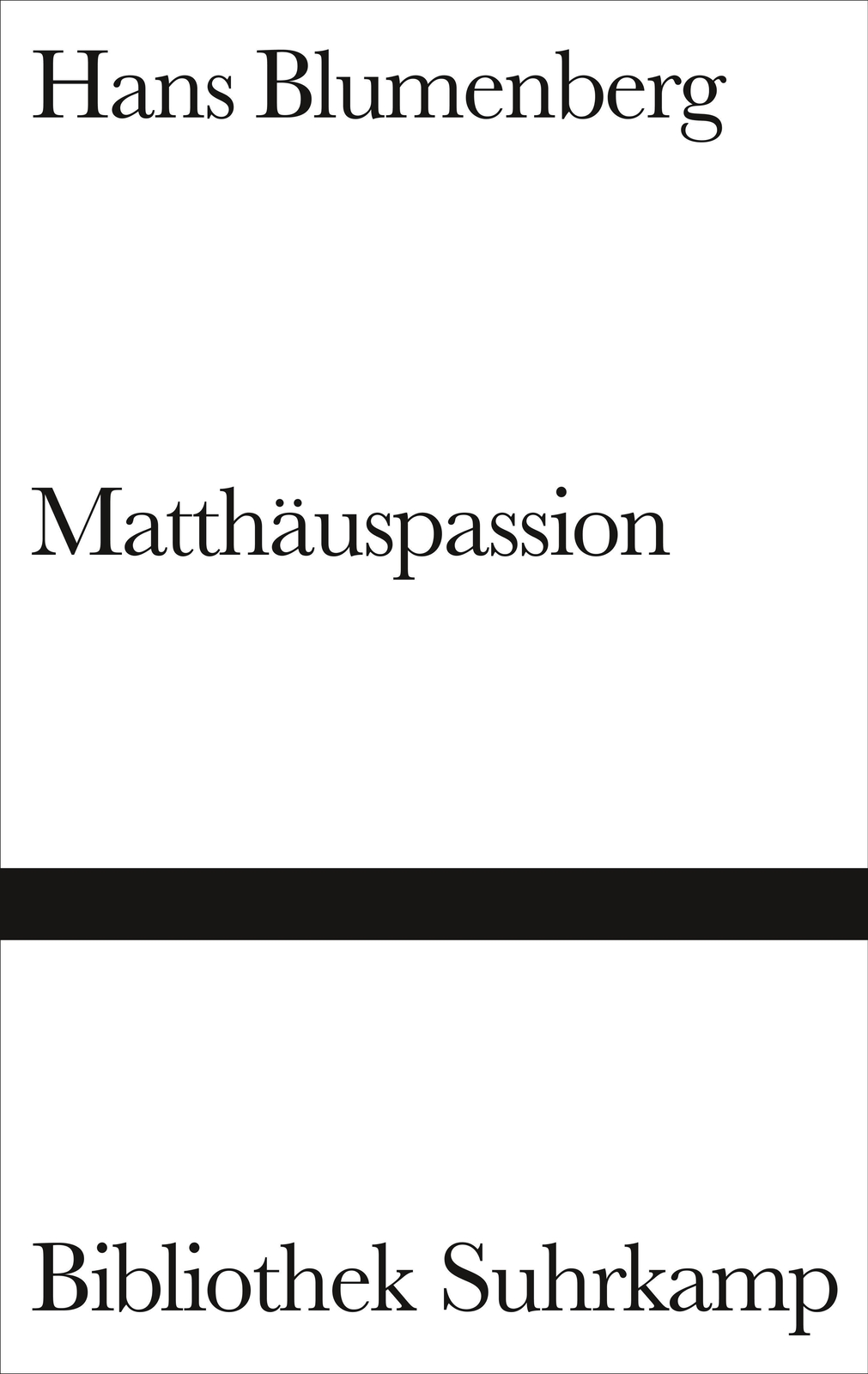 Thumbnail - Matthäuspassion | Hans Blumenberg | Buch | Bibliothek Suhrkamp | 307