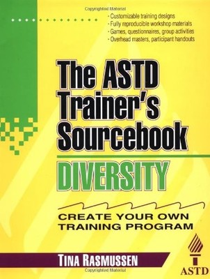 Diversity: The ASTD Trainer's Sourcebook (McGraw-Hill Training S