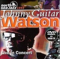 Audio Cd - Johnny Guitar Watson - North Sea Jazz 1993 (Cd+Dvd) - Charly Records