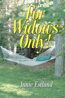Annie Estlund | For Widows Only! | Taschenbuch | Englisch (2003) | Iuniverse